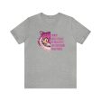 Cheshire Cat Quote - I m Not Really Crazy - Adult Unisex Tshirt Fashion