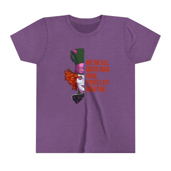 Mad Hatter Quote - We re all quite mad here You ll fit right in - Youth Short Sleeve Tee Shirt Supply