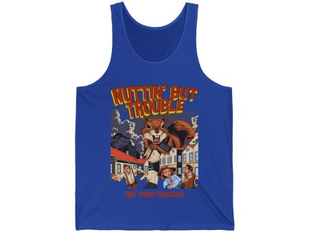 Nuttin But Trouble, Tiny Town Tragedies - Unisex Tank Top Online