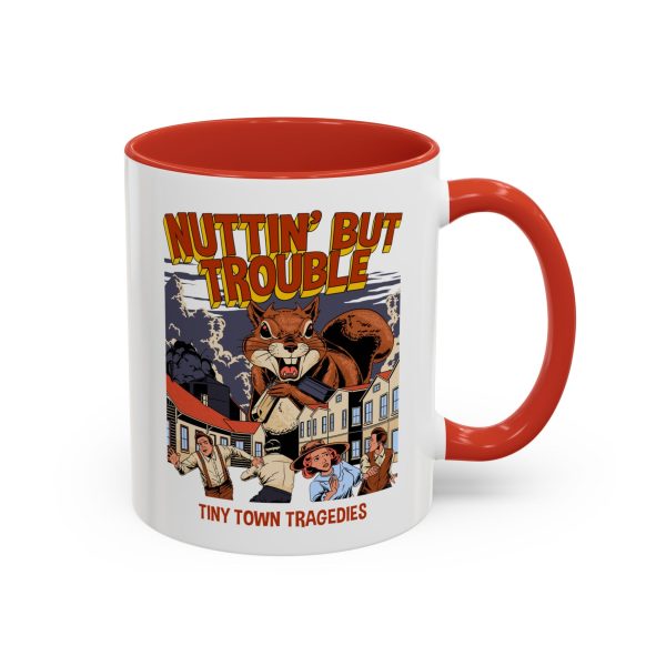 Nuttin But Trouble, Tiny Town Tragedies - Accent Coffee Mug, 11oz Discount