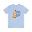 Alice in Wonderland Quote - Those Who Don t Believe in the Magic Will Never Find It - Adult Unisex TShirt For Sale