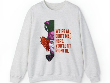 Mad Hatter Quote - Unisex Crewneck Sweatshirt For Discount