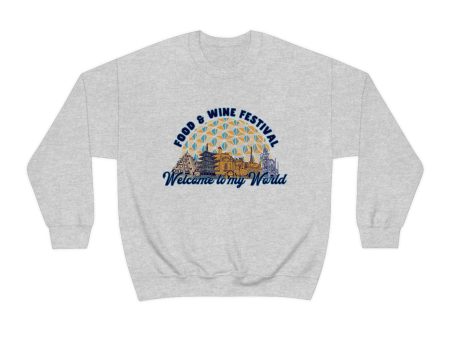 Welcome to my World EPCOT Food & Wine Festival - Adult Crewneck Sweatshirt on Sale