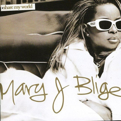 MARY J. BLIGE - SHARE MY WORLD (W 1 BONUS TRACK) Fashion