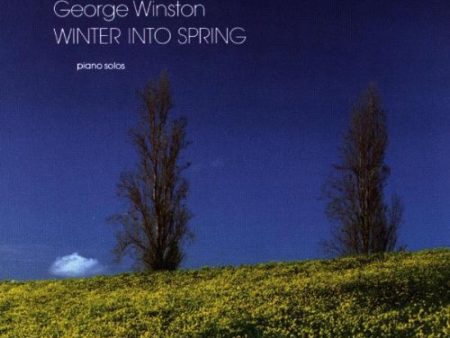 WINSTON, GEORGE - WINTER INTO SPRING on Sale