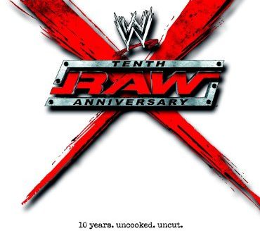 WWE - RAW 10TH ANNIVERSARY Hot on Sale